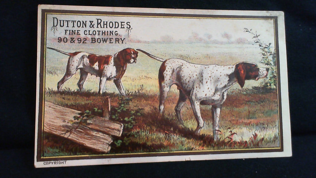 c. 1885 Dutton & RHones Fine Clothing trade card - litho hunting dogs